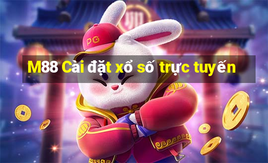 M88 Cài đặt xổ số trực tuyến