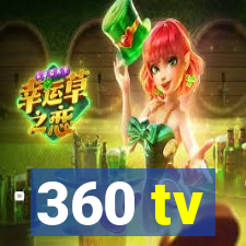 360 tv