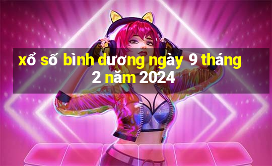 xổ số bình dương ngày 9 tháng 2 năm 2024