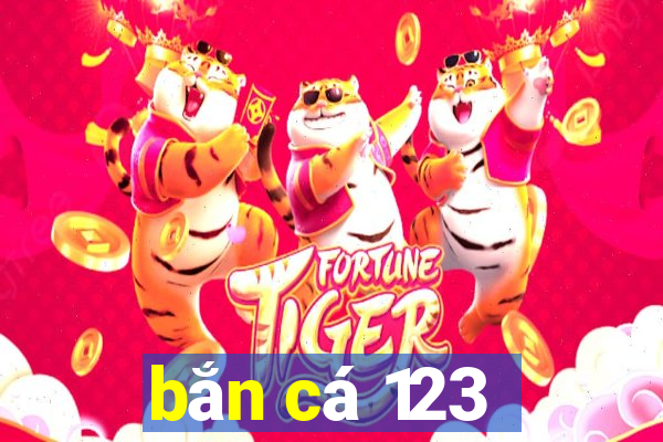 bắn cá 123