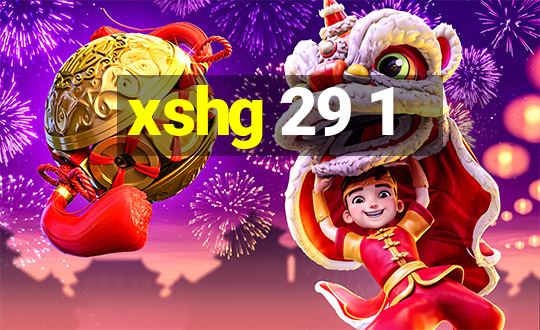 xshg 29 1