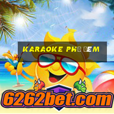 karaoke phố đêm