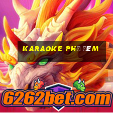 karaoke phố đêm