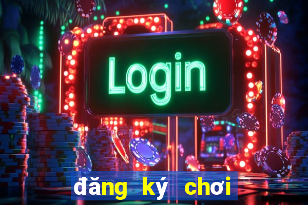 đăng ký chơi thiên hạ bet