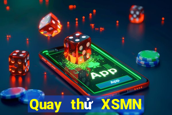 Quay thử XSMN Chủ Nhật