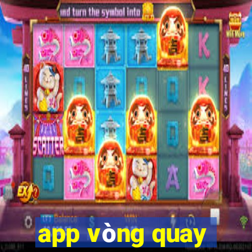 app vòng quay