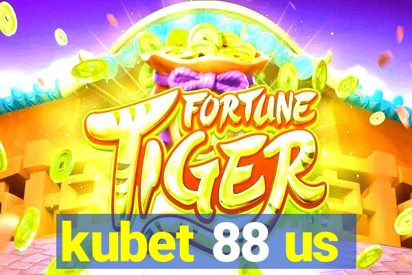 kubet 88 us