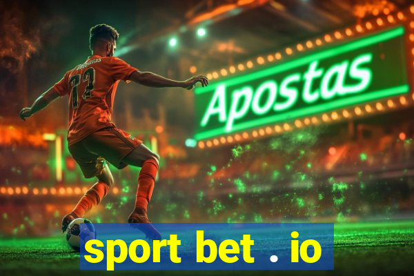 sport bet . io