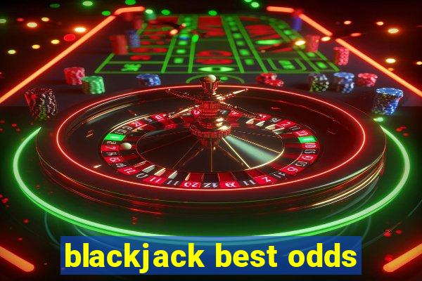 blackjack best odds