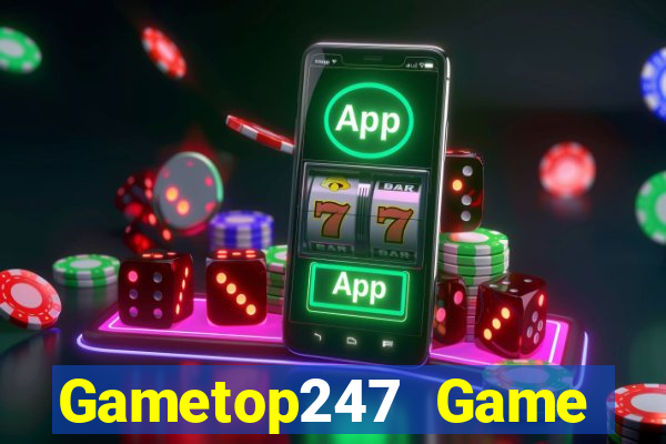 Gametop247 Game Bài 365