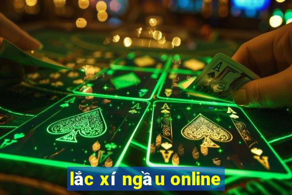 lắc xí ngầu online