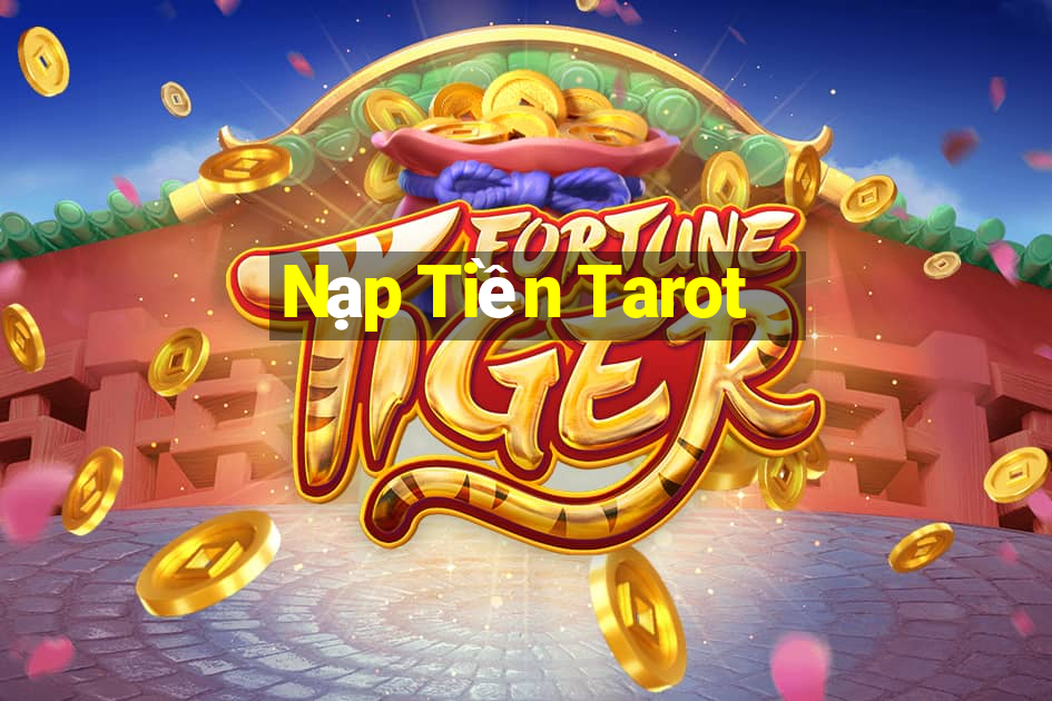 Nạp Tiền Tarot