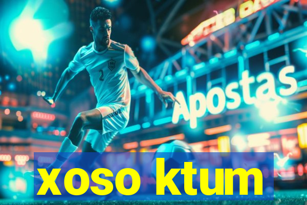 xoso ktum