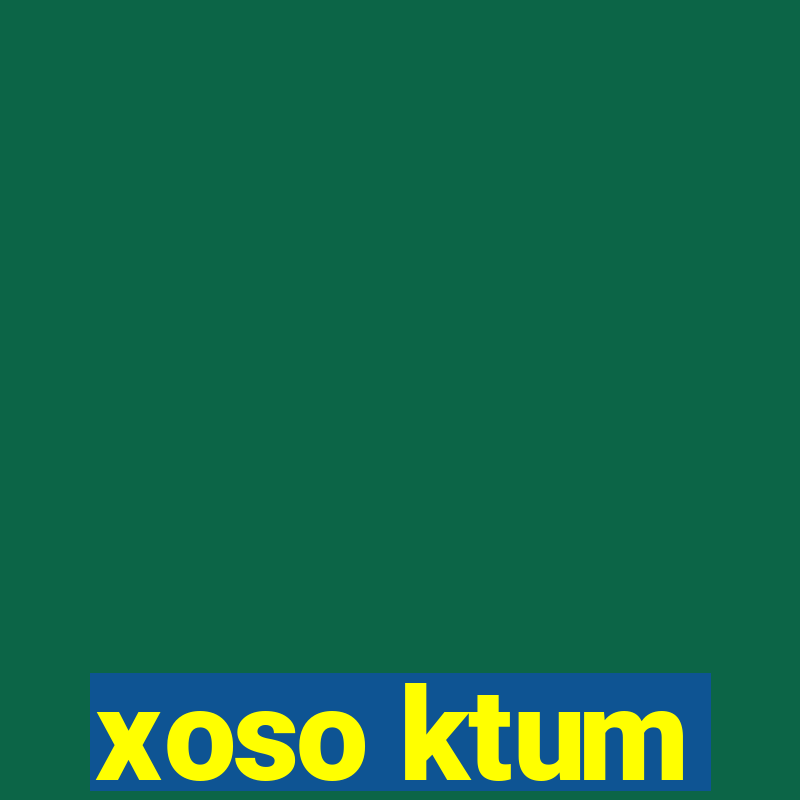 xoso ktum