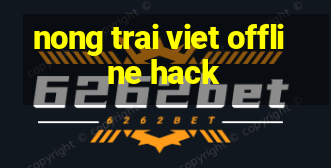 nong trai viet offline hack