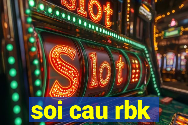 soi cau rbk