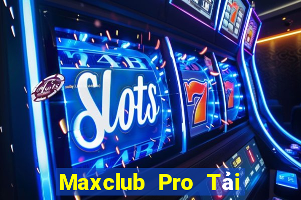 Maxclub Pro Tải Game Bài Go88