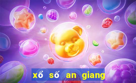 xổ số an giang đầu tuần