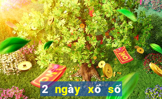 2 ngày xổ số miền bắc