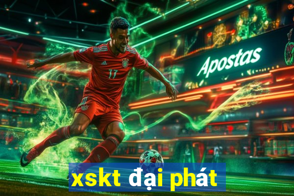 xskt đại phát