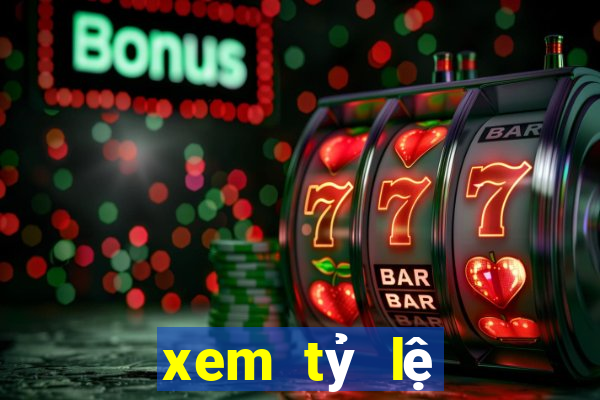 xem tỷ lệ bóng đá anh