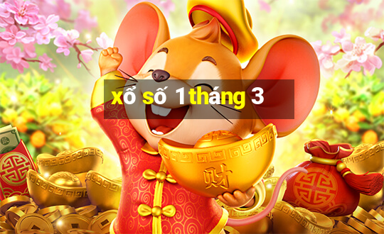 xổ số 1 tháng 3