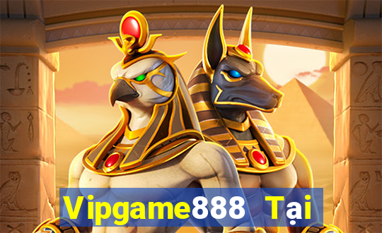 Vipgame888 Tại Game Bài Đổi The