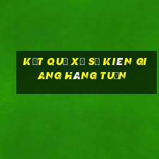 kết quả xổ số kiên giang hàng tuần