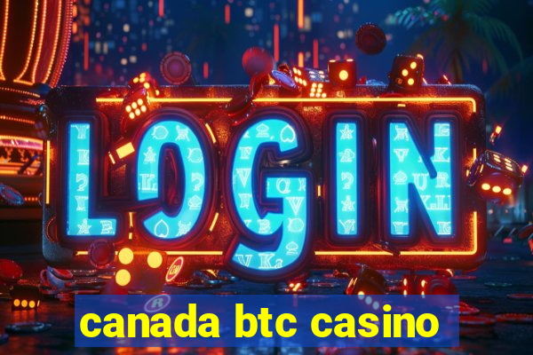 canada btc casino