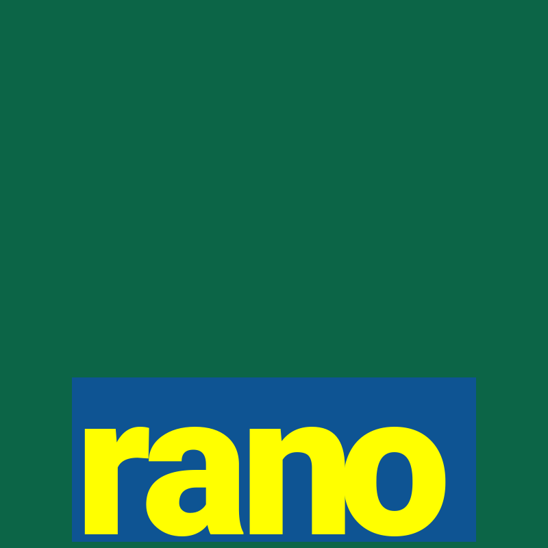 rano