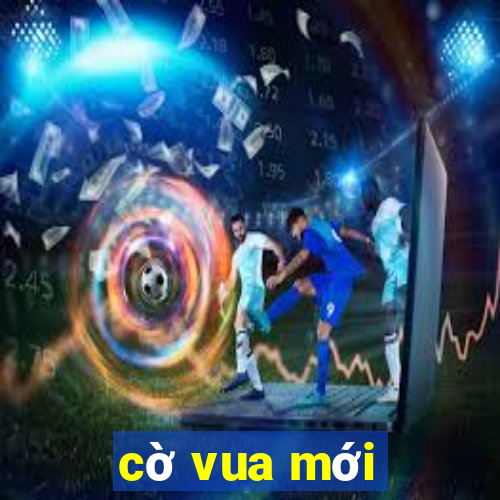 cờ vua mới