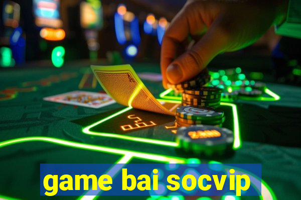 game bai socvip