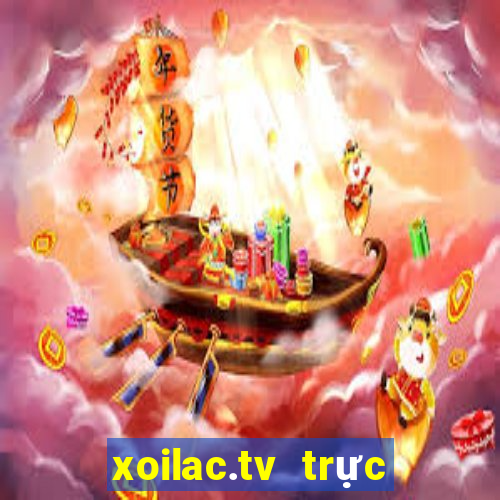 xoilac.tv trực tiếp bóng đá hôm nay