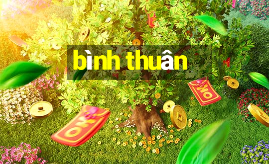 bình thuân