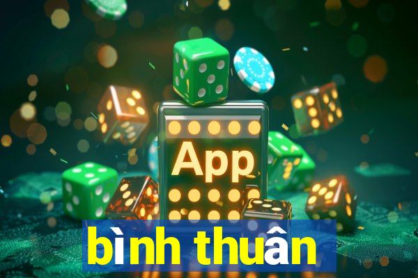 bình thuân