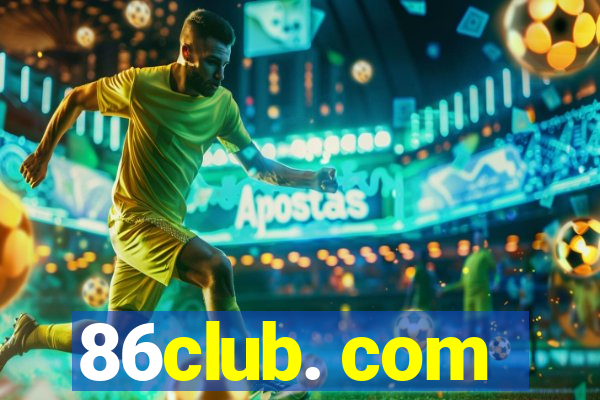 86club. com