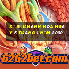 xổ số khánh hòa ngày 5 tháng 1 năm 2000