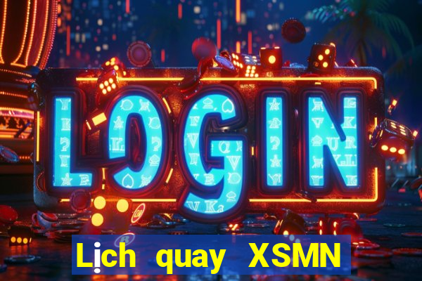 Lịch quay XSMN ngày thứ sáu