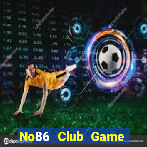 No86 Club Game Bài Tiến Lên