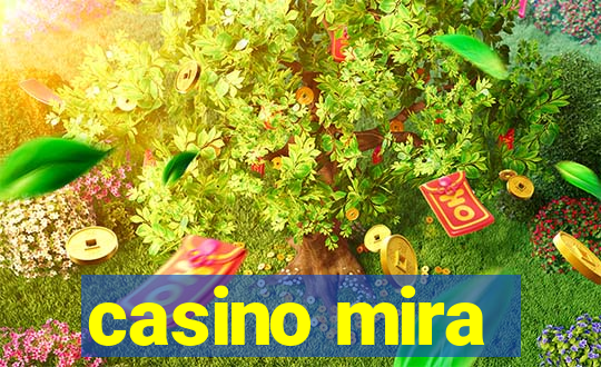 casino mira