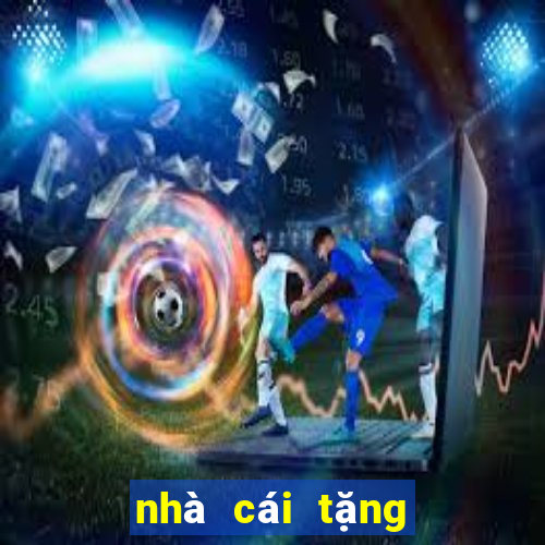 nhà cái tặng tiền xemsport com