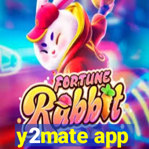 y2mate app