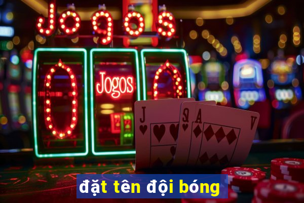 đặt tên đội bóng