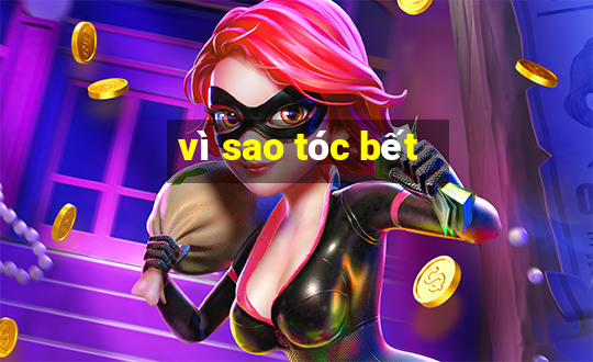 vì sao tóc bết