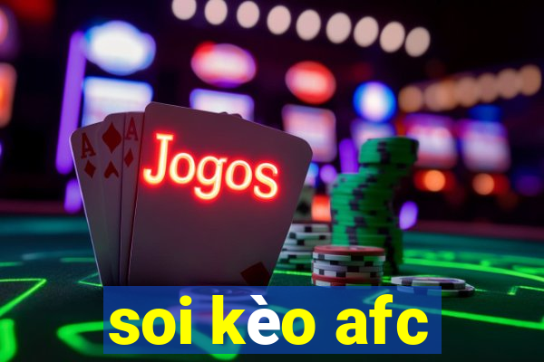 soi kèo afc