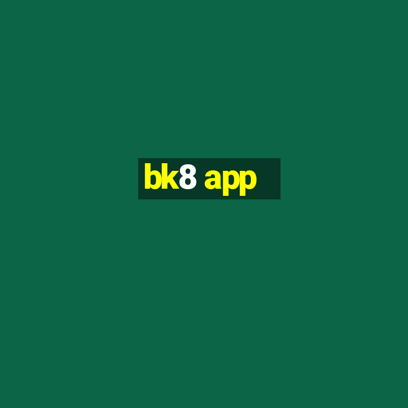 bk8 app