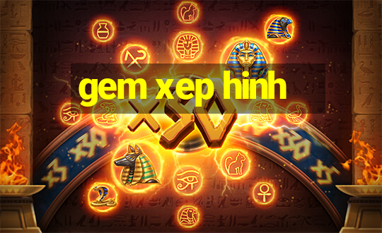 gem xep hinh