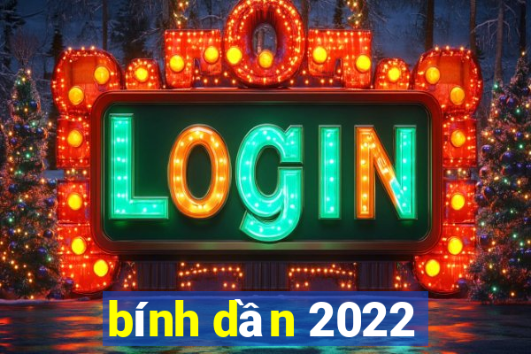 bính dần 2022