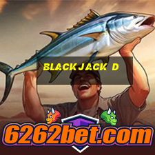 blackjack d