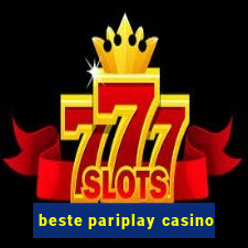 beste pariplay casino